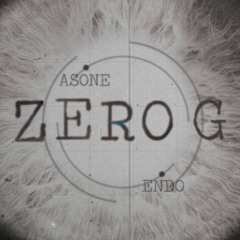 ZERO G w/ Endo