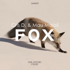 Cris D. & Mau Maioli - Fox (7" vinyl)