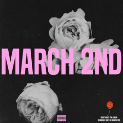 March 2nd (download @ MemoriesDontDie.com)