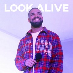 Drake & BlocBoy JB - Look Alive [Prod: Tay Keith]