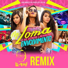 Mc Loma - Envolvimento (LzRay TrapMix)[FREE DL]