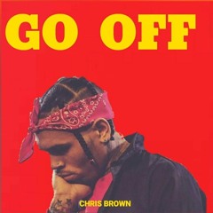 Go Off - Chris Brown