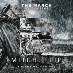 [BUY = FREE DL] Will Sparks - The March (MitchJ Psy Flip)