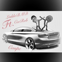Coupe LaddoBMD ft. CeeRob