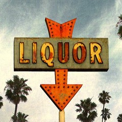 Liquored Up