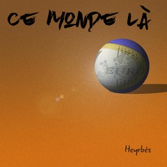 Ce Monde La