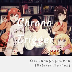 Chrono Trigger Feat.ISSUGI,GAPPER / PUNPEE [Gabriel Mashup Remix]