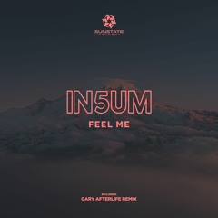 IN5UM - Feel Me (MxA Refix)