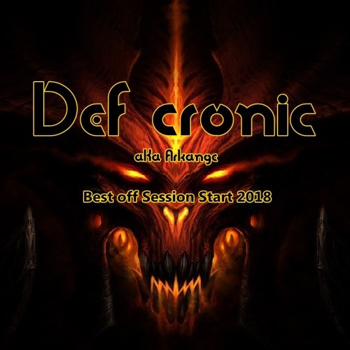 Def cronic - Playlist set January to february 2018