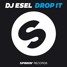 DJ ESEL -DROP IT (ORGINAL MIX )