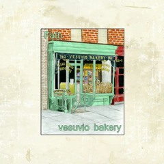 Vesuvio Bakery ( download it on bandcamp )