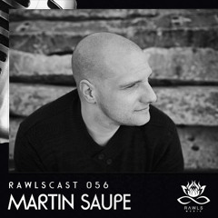 RAWLScast056 - Martin Saupe