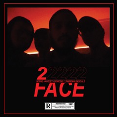 2 Face (feat. Sonicboi, UnknownRadicals)