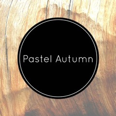 Smile For A While Podcast # 30 - Pastel Autumn