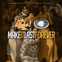 The Global Zoe feat. C4 - Make It Last Forever