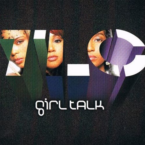 TLC - Girl Talk (Track Masters Remix) (Featuring Nas)