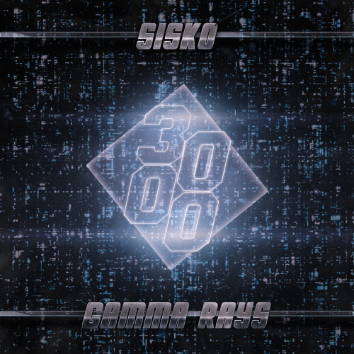 Sisko - Gamma Rays