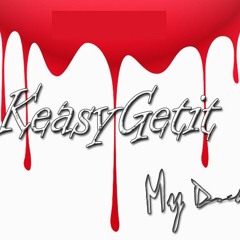 Keasy Getit - My Drip ( Prod.by Keasy Getit )