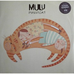 Pussycat (Sparkle Darkly Remix) - Mulu (Remastered)