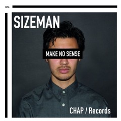 SIZEMAN - Say Yes (Original Mix)(OUT NOW)