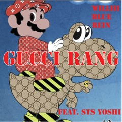 GUCCI RANG (Feat. STS Yoshi)