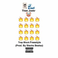Trap Block Freestyle (Prod. By Stacks Beatsz)