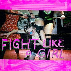 Ashnikko - Fight Like A Girl (prod. by Raf Riley)