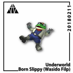 Born Slippy (Wasido Jersey Flip)