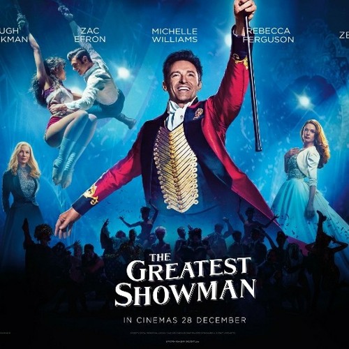 Stream The Greatest Showman FULL SOUNDTRACK by Kathryn Wagner