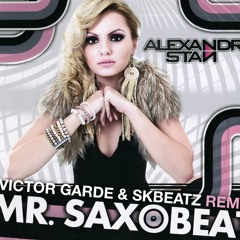 Alexandra Stan - Mr. Saxobeat (Victor Garde & SKBEATZ Remix)