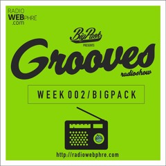 Big Pack presents Grooves Radioshow 002