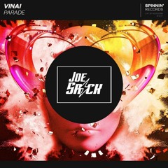 VINAI - Parade (Joe Sryck REMIX)