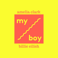 my boy - billie eilish