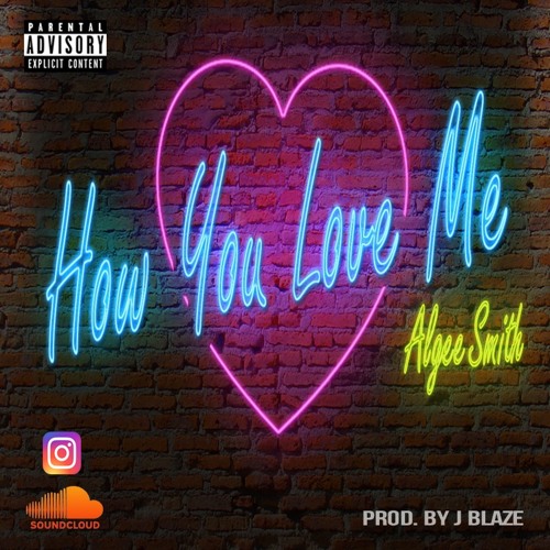 How You Love Me (Prod. By J Blaze)