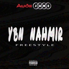 AudiiJune - YBN Nahmir Freestyle #MillieSquad