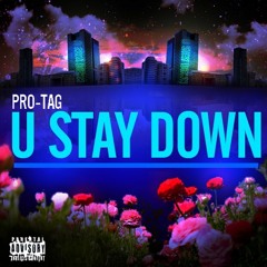 U Stay Down (H-Town)
