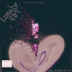 Lonley Girl (prod. by Marco Marcel