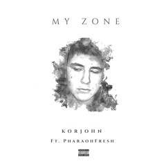korJOHN x PharaohFresh - In My Zone (Prod. Kato)