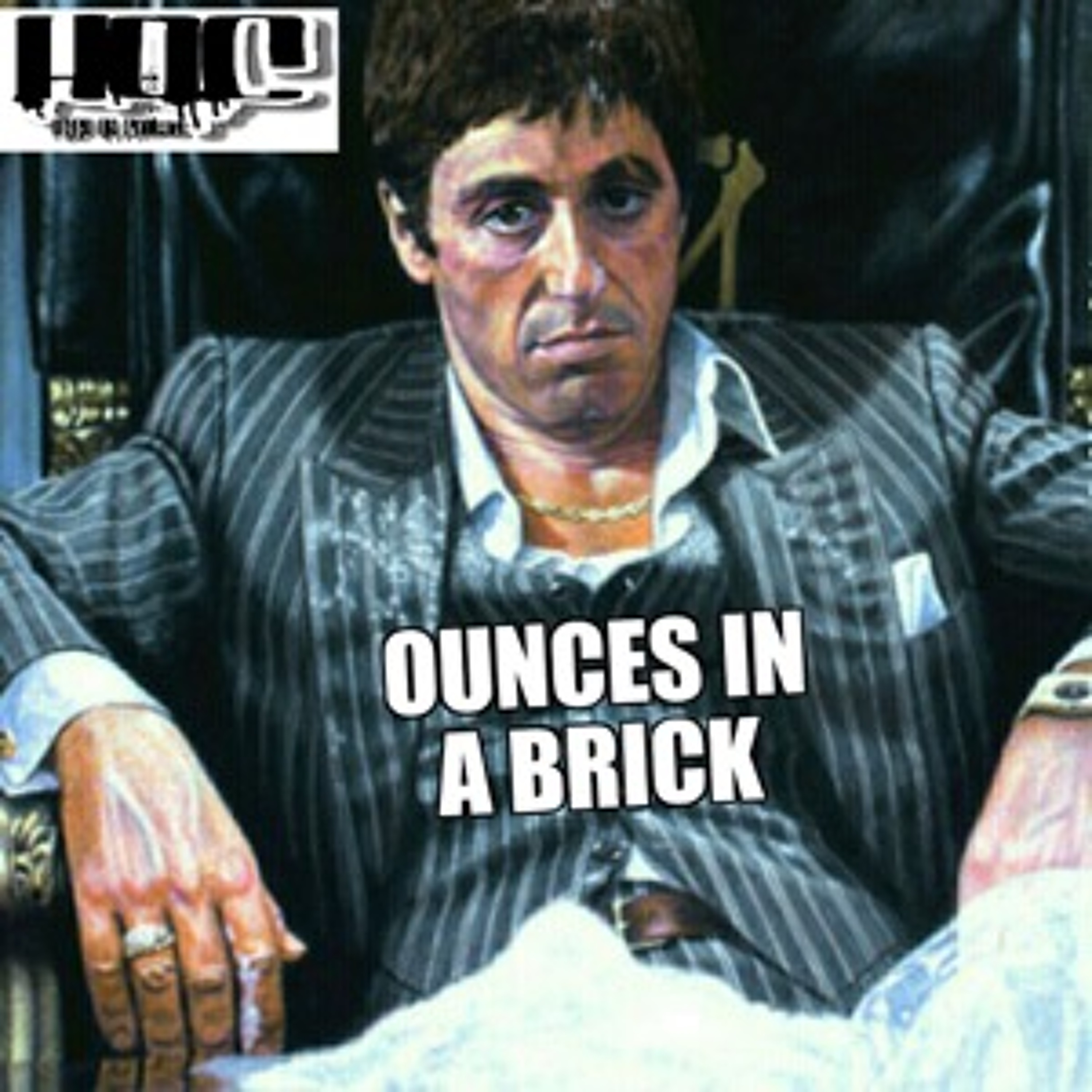 Episode 36- Ounces In A Brick episode artwork