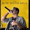 Duki Si Te Sentis Sola Oficial Mp3