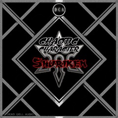 Chaotic Character - Shuriken (Free Download)