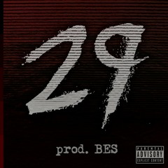 29 PROD by BES