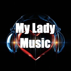 My Lady Music