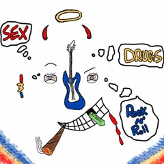 SEXDRUGSNROCKNROLL [finessed by beed dollaz]