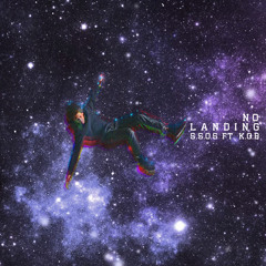No Landing (feat. K.O.B. )