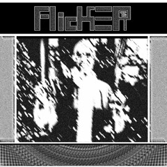 Flicker 76 [Now Enimapod] - A Slice Of Pai <Bonus Track> [Aggressive Industrial EBM] - 150* BPM