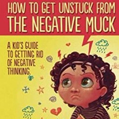 Nonfiction (Children's Self-Help) - How to Get Unstuck...