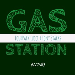 Gas Station Ft Tony Stacks