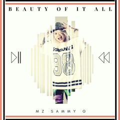 BEAUTY OF IT ALL