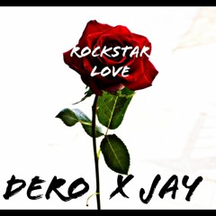 Rockstar Love (Prod. Jay Andre)